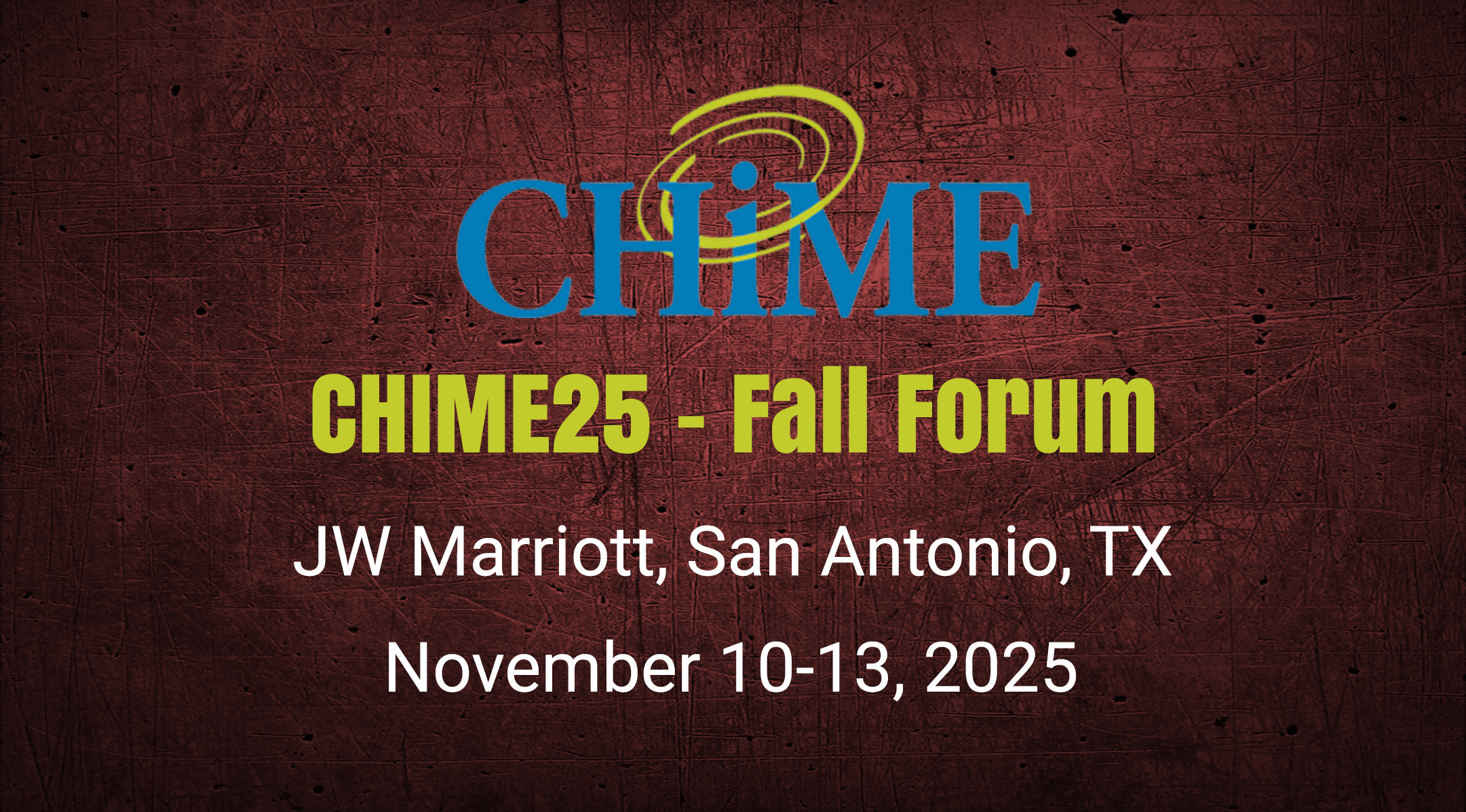 CHIME Fall Forum 2025
